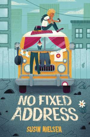 No Fixed Address de Susin Nielsen