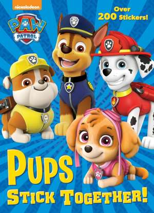 Pups Stick Together! (Paw Patrol) de Golden Books