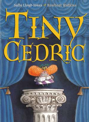 Tiny Cedric de Sally Lloyd-Jones