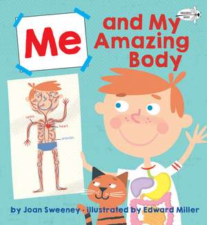 Me and My Amazing Body de Joan Sweeney