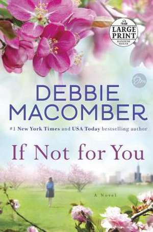 If Not for You de Debbie Macomber