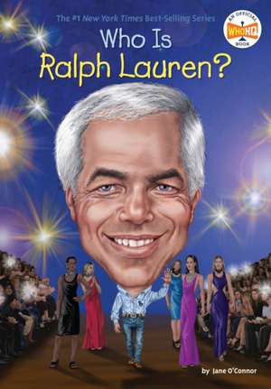 Who Is Ralph Lauren? de Jane O'Connor