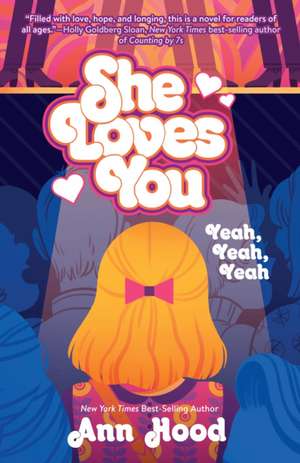 She Loves You de Ann Hood