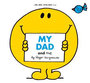 My Dad and Me de Roger Hargreaves