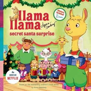 Llama Llama Secret Santa Surprise de Anna Dewdney