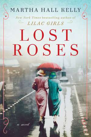 Lost Roses de Martha Hall Kelly