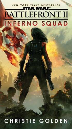 Battlefront II: Inferno Squad (Star Wars) de Christie Golden