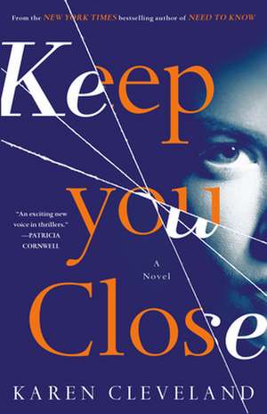 Keep You Close de Karen Cleveland