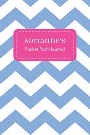 Adrianne's Pocket Posh Journal, Chevron de Andrews McMeel Publishing