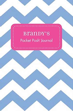 Brandy's Pocket Posh Journal, Chevron de Andrews McMeel Publishing