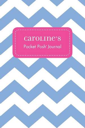 Caroline's Pocket Posh Journal, Chevron de Andrews McMeel Publishing