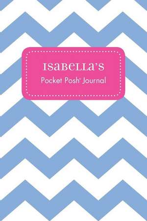 Isabella's Pocket Posh Journal, Chevron de Andrews McMeel Publishing