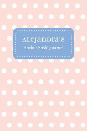 Alejandra's Pocket Posh Journal, Polka Dot de Andrews McMeel Publishing