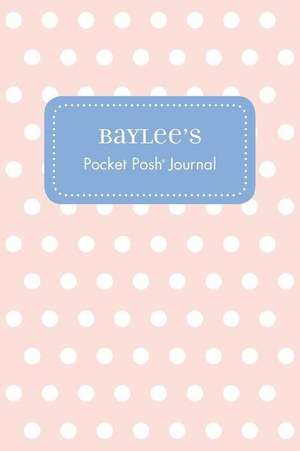 Baylee's Pocket Posh Journal, Polka Dot de Andrews McMeel Publishing