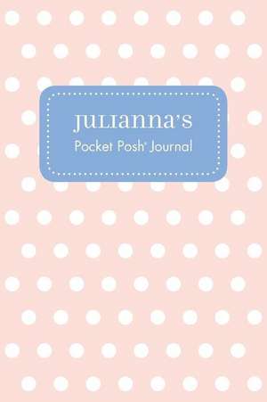 Julianna's Pocket Posh Journal, Polka Dot de Andrews McMeel Publishing