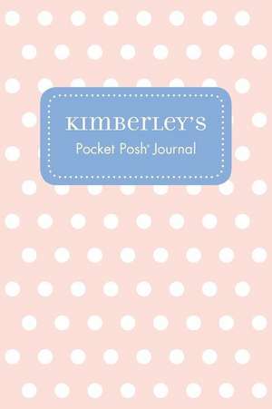 Kimberley's Pocket Posh Journal, Polka Dot de Andrews McMeel Publishing