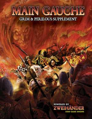 MAIN GAUCHE Chaos Supplement: Powered by ZWEIHANDER RPG de Daniel D. Fox