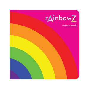 rAinbowZ de Michael Arndt