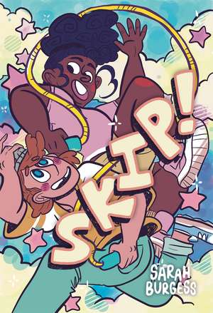 Skip!: A Graphic Novel de Sarah Burgess