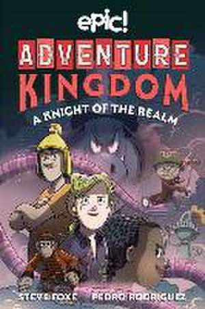 Adventure Kingdom: A Knight of the Realm de Steve Foxe