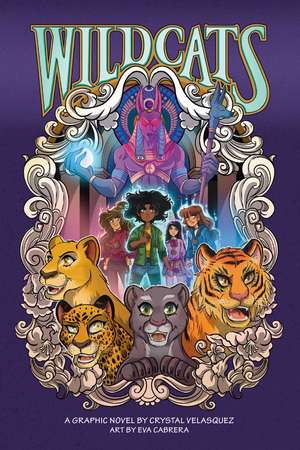 Wildcats: A Graphic Novel de Crystal Velasquez