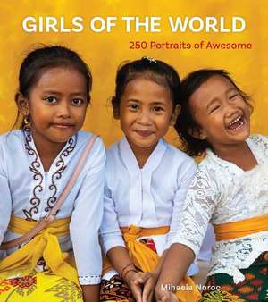 Girls of the World de Mihaela Noroc