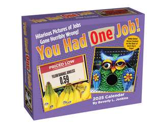 You Had One Job 2025 Day-to-Day Calendar de Beverly L. Jenkins