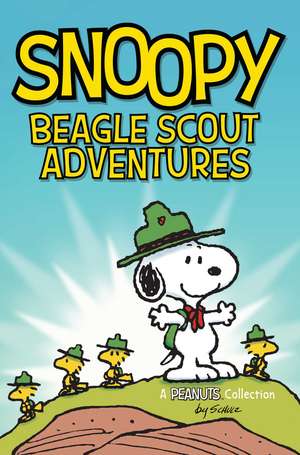 Snoopy: Beagle Scout Adventures de Charles M Schulz