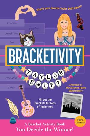 Bracketivity Taylor Swift: 100% Unofficial Bracket Activity Book de Corri Clark