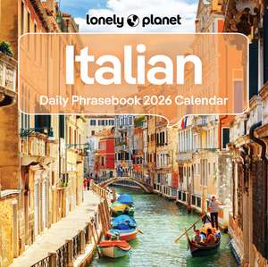 Lonely Planet: Italian Phrasebook 2026 Day-to-Day Calendar de Lonely Planet