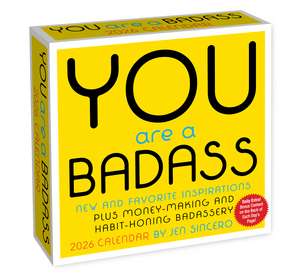 You Are a Badass 2026 Day-to-Day Calendar de Jen Sincero