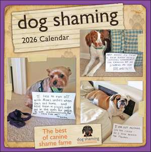 Dog Shaming 2026 Wall Calendar de Pascale Lemire