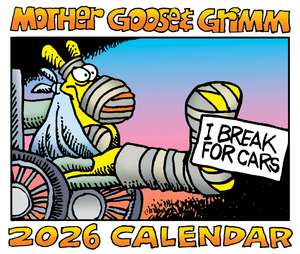 Mother Goose and Grimm 2026 Day-to-Day Calendar de Mike Peters