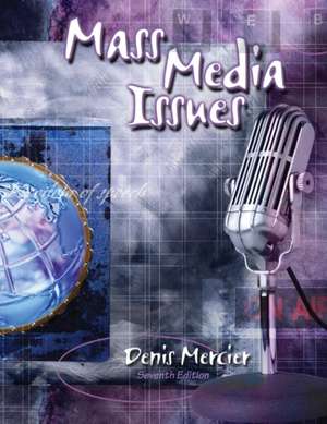 Mass Media Issues de Denis Mercier