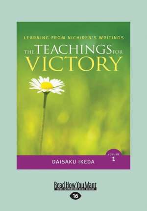 The Teachings for Victory, Vol. 1 (Large Print 16pt) de Daisaku Ikeda