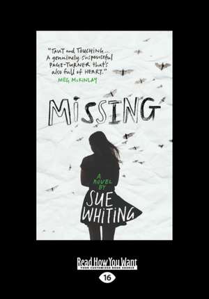 Missing (Large Print 16pt) de Sue Whiting