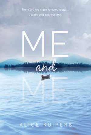 Me and Me de Alice Kuipers