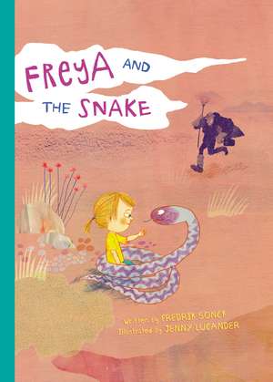 Freya and the Snake de Fredrik Sonck