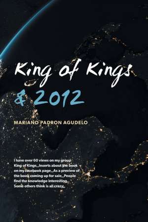 King of Kings & 2012 de Mariano Padron Agudelo