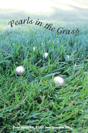 Pearls in the Grass de Cinder Warren