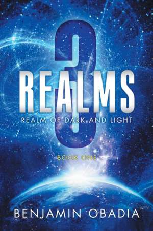 3 Realms de Benjamin Obadia