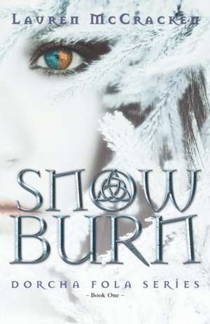 Snow Burn de Lauren McCracken