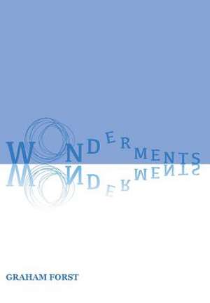 Wonderments de Graham Forst