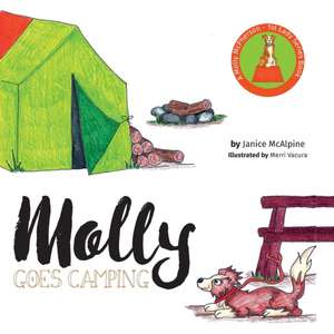 Molly Goes Camping de Janice McAlpine