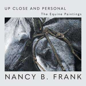 Up Close and Personal de Nancy B. Frank