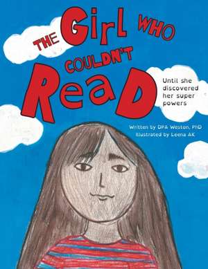 The Girl Who Couldn't Read de Dpa Weston