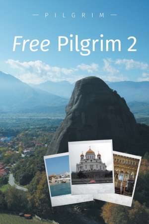Free Pilgrim 2 de Pilgrim