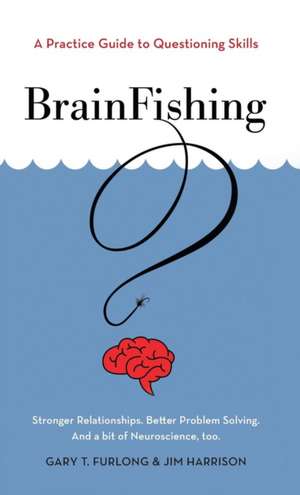 BrainFishing de Gary T. Furlong