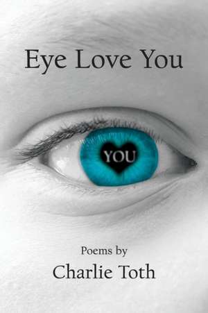 EYE LOVE YOU de Charlie Toth