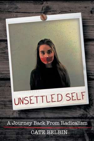 Unsettled Self de Cate Belbin